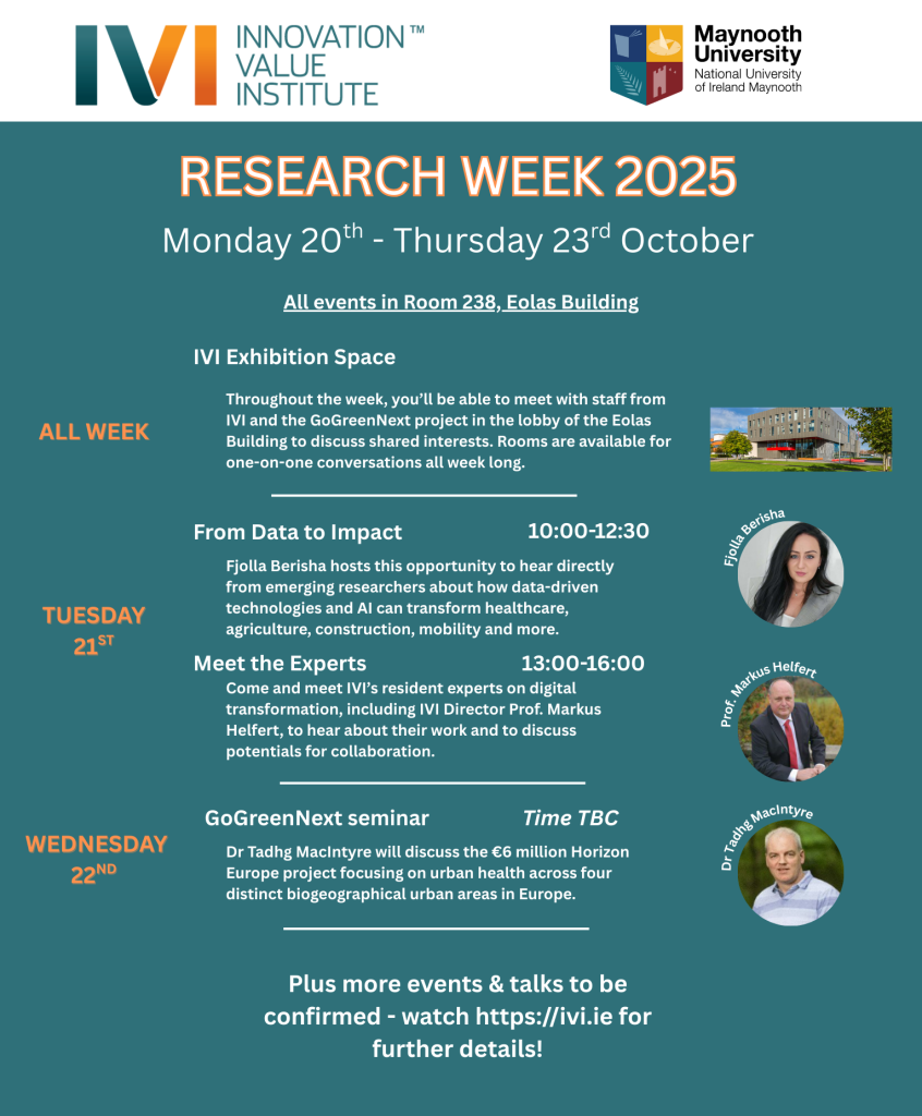 Flyer showing Research Week events at IVI in Maynooth, including the chance to meet researchers through the week at the Eolas Building, a PhD seminar on the morning of Tuesday 21st October and the Meet the Experts session in the afternoon of 21st October